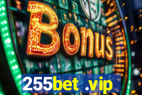 255bet .vip